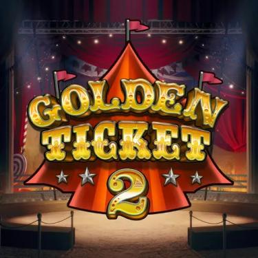 golden ticket 2 written in yellow letter inside circus tent