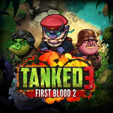 Tanked 3: First Blood 2 Tanked 3: First Blood 2