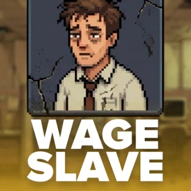Wage Slave Terminal Games Wage Slave Terminal Games